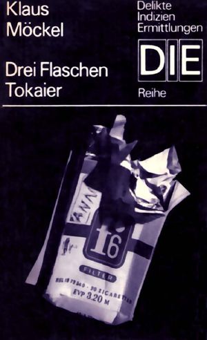 [DIE - Reihe 01] • Drei Flaschen Tokaier